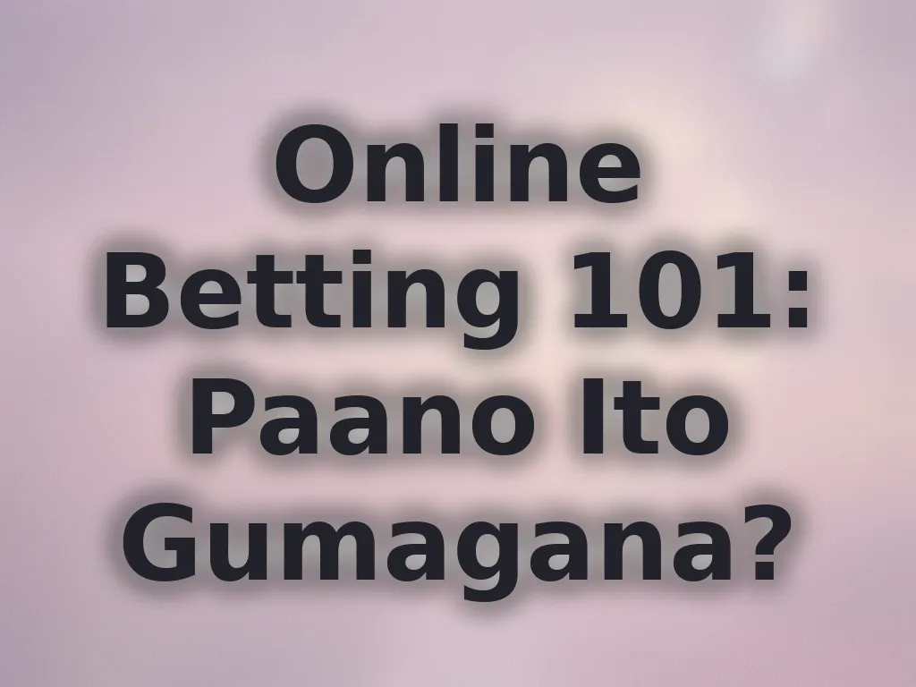Online Betting 101
